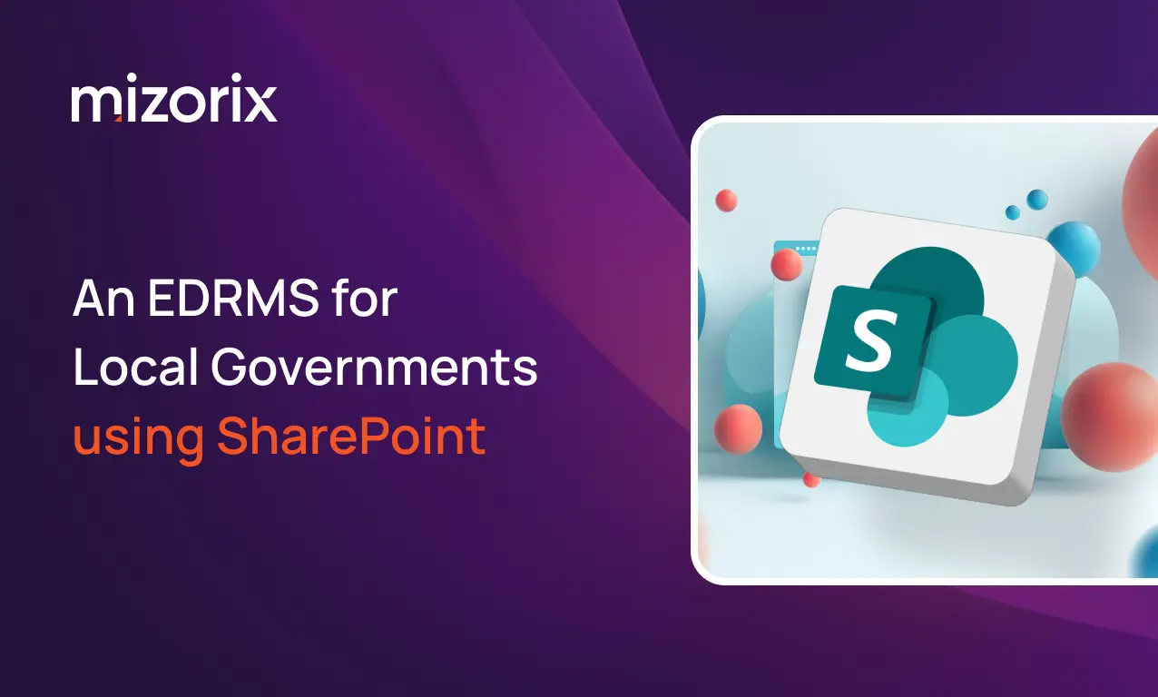Implementing an EDRMS for Local Government using SharePoint