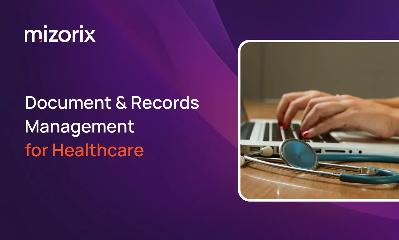 Transforming Document Management with Mizorix Filer - healthcare
