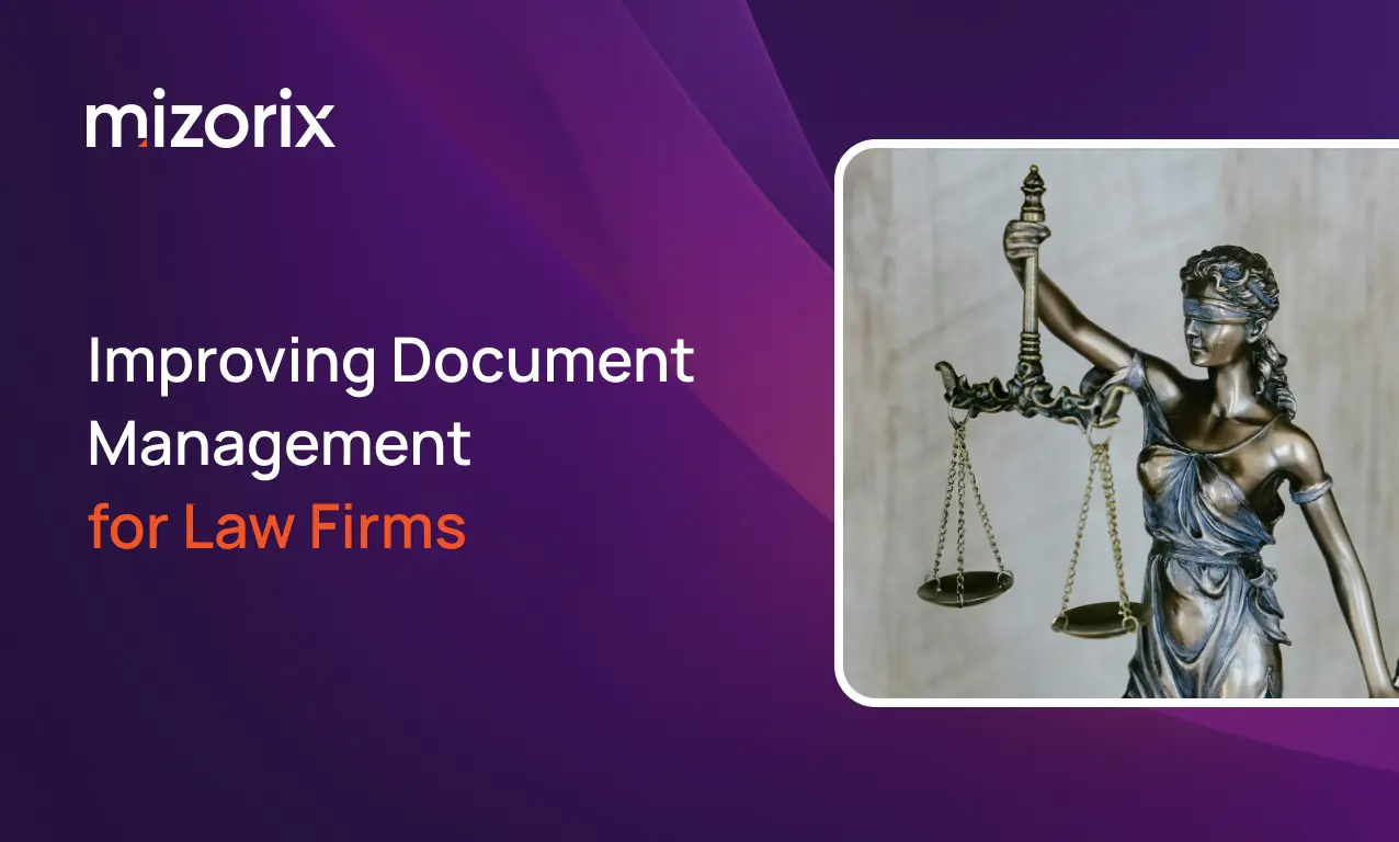 Improving Document Management with Mizorix Filer - law firms legal