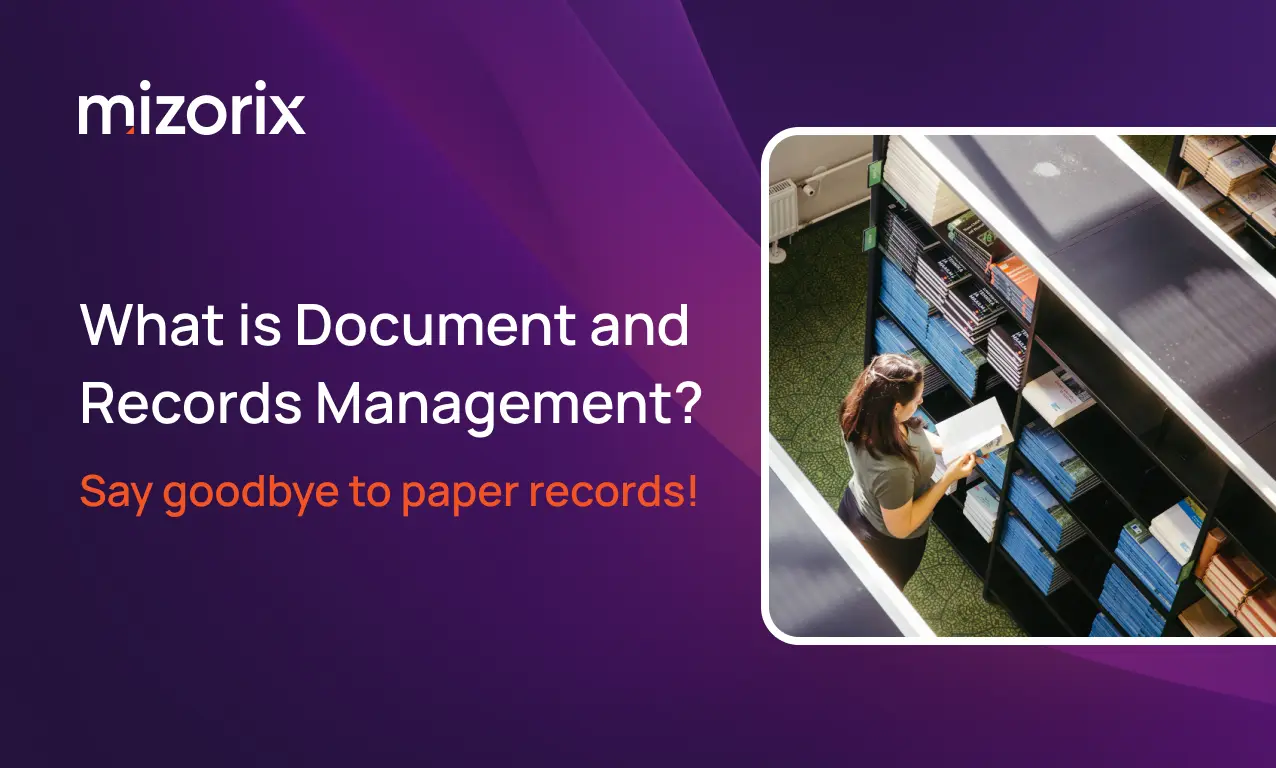 Unlocking Efficiency and Compliance: Why Your Business Needs Effective Document and Records Management